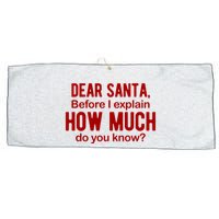 Dear Santa Before I Explain How Much Do You Know Funny Christmas Large Microfiber Waffle Golf Towel