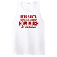 Dear Santa Before I Explain How Much Do You Know Funny Christmas PosiCharge Competitor Tank