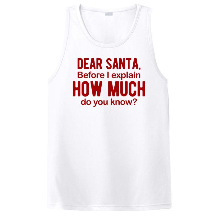 Dear Santa Before I Explain How Much Do You Know Funny Christmas PosiCharge Competitor Tank