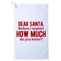 Dear Santa Before I Explain How Much Do You Know Funny Christmas Golf Towel