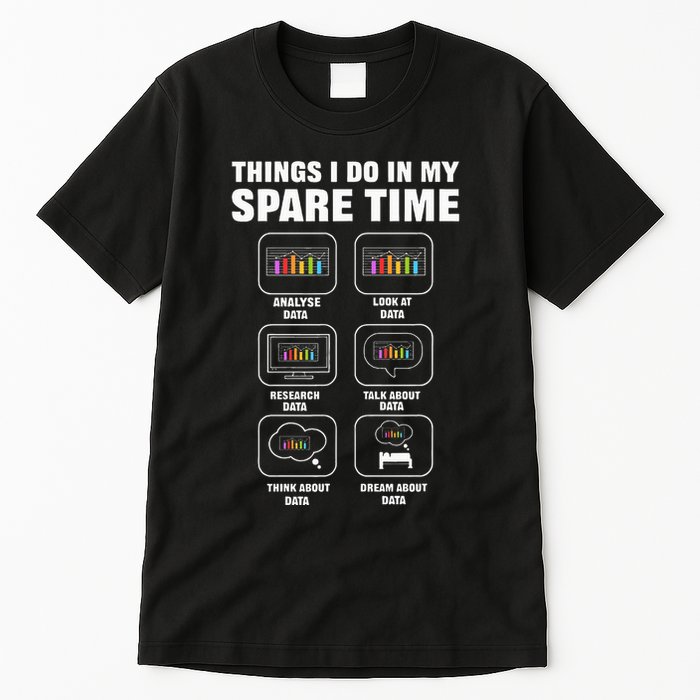 Data Science. Big Data Analytics. For Data Scientists Tall T-Shirt
