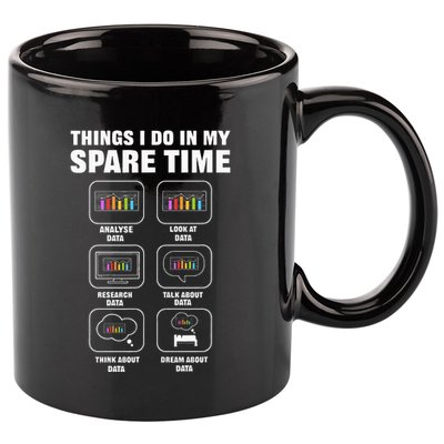 Data Science. Big Data Analytics. For Data Scientists 11oz C Handle Ceramic Mug