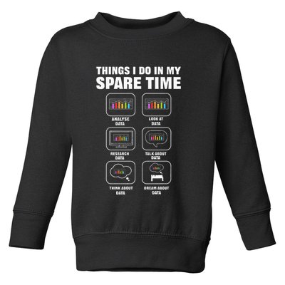Data Science. Big Data Analytics. For Data Scientists Toddler Sweatshirt
