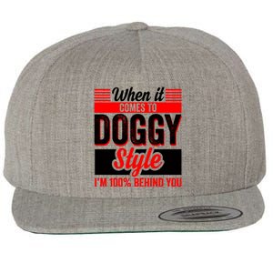 Doggy Style, Behind You 100% – Funny Sex Shirts, Party Sex Shirt, The Best Gag G Wool Snapback Cap