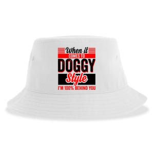 Doggy Style, Behind You 100% – Funny Sex Shirts, Party Sex Shirt, The Best Gag G Sustainable Bucket Hat