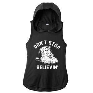 Don’T Stops Believing Funny Santa Xmas Vibe Christmas Gift Ladies PosiCharge Tri-Blend Wicking Draft Hoodie Tank