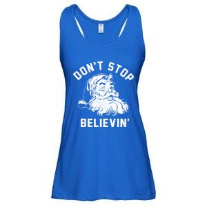 Don’T Stops Believing Funny Santa Xmas Vibe Christmas Gift Ladies Essential Flowy Tank