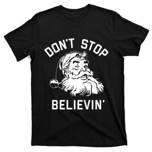 Dont Stop Believing T-Shirt