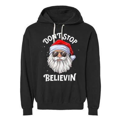 Don't Stop Believin Santa Funny Christmas Boys Gifts Garment-Dyed Fleece Hoodie