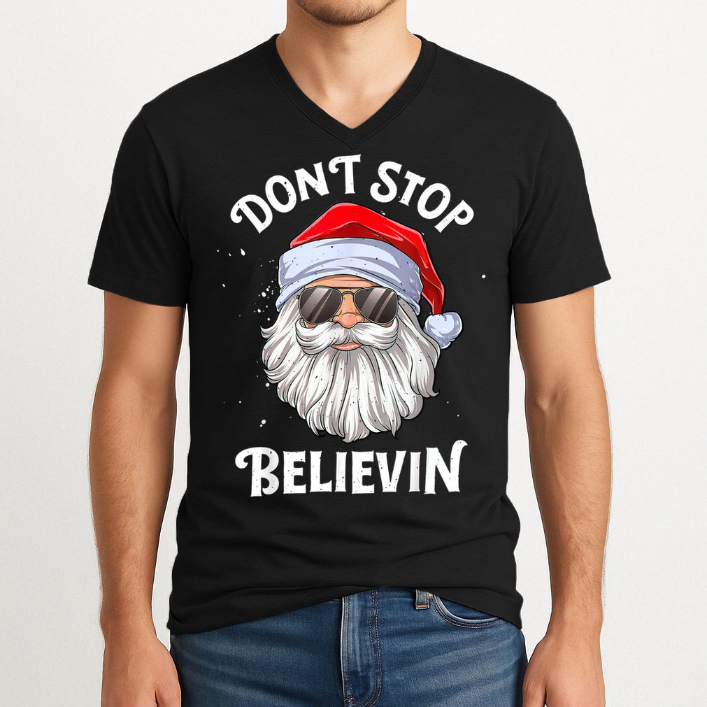 Don't Stop Believin Santa Funny Christmas Boys Gifts V-Neck T-Shirt