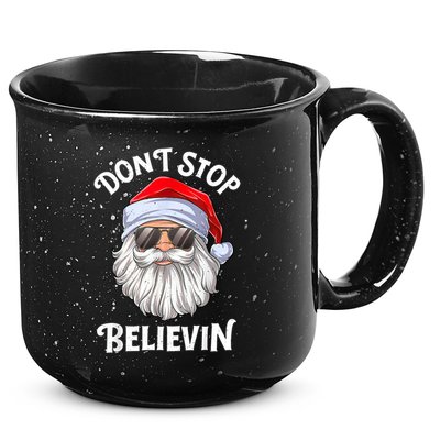 Don't Stop Believin Santa Funny Christmas Boys Gifts 15oz Campfire Ceramic Mug