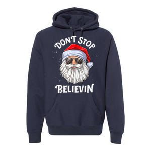 Don't Stop Believin Santa Funny Christmas Boys Gifts Premium Hoodie