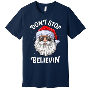 Don't Stop Believin Santa Funny Christmas Boys Gifts Premium T-Shirt