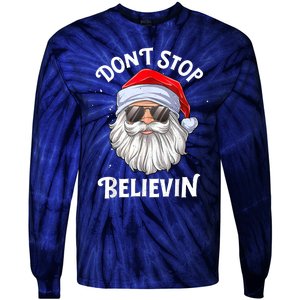 Don't Stop Believin Santa Funny Christmas Boys Gifts Tie-Dye Long Sleeve Shirt