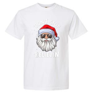 Don't Stop Believin Santa Funny Christmas Boys Gifts Garment-Dyed Heavyweight T-Shirt