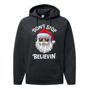 DonT Stop Believin Santa Funny Christmas Teens Gifts Performance Fleece Hoodie