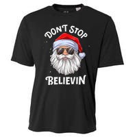 DonT Stop Believin Santa Funny Christmas Teens Gifts Cooling Performance Crew T-Shirt