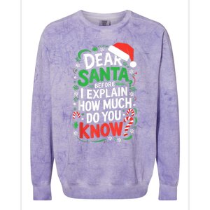 Dear Santa Before I Explain How Much Do You Know Xmas Colorblast Crewneck Sweatshirt