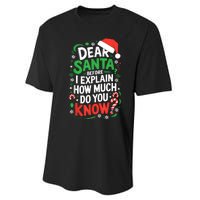 Dear Santa Before I Explain How Much Do You Know Xmas Performance Sprint T-Shirt