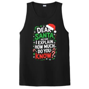 Dear Santa Before I Explain How Much Do You Know Xmas PosiCharge Competitor Tank