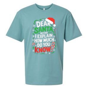 Dear Santa Before I Explain How Much Do You Know Xmas Sueded Cloud Jersey T-Shirt