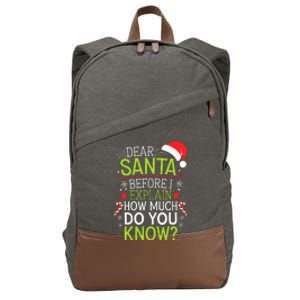 Dear Santa Before I Explain How Much Do You Know Xmas Cotton Canvas Backpack