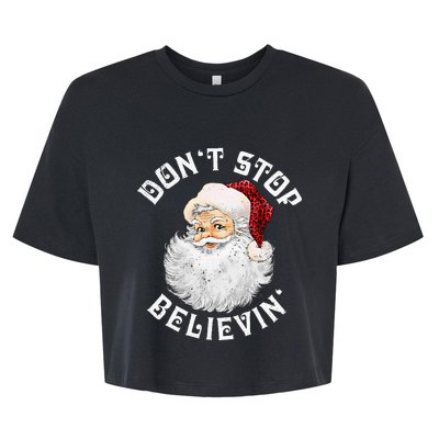 Don't Stop Believin Christmas Santa Pajamas Xmas Bella+Canvas Jersey Crop Tee