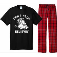 Dont Stops Believing Funny Santa Xmas Vibe Christmas Lover Pajama Set