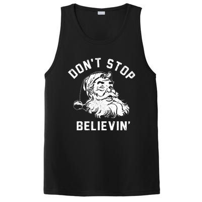 Dont Stops Believing Funny Santa Xmas Vibe Christmas Lover PosiCharge Competitor Tank