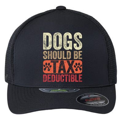 Dogs Should Be Tax Deductible Dog Lovers Owners Retro Funny Flexfit Unipanel Trucker Cap