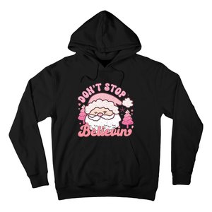 DonT Stop Believin Santa Claus Graphic Hoodie