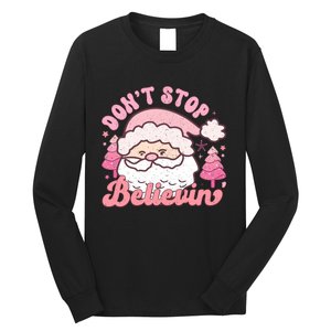 DonT Stop Believin Santa Claus Graphic Long Sleeve Shirt