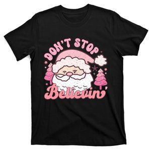 DonT Stop Believin Santa Claus Graphic T-Shirt