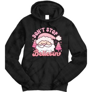 DonT Stop Believin Santa Claus Graphic Tie Dye Hoodie