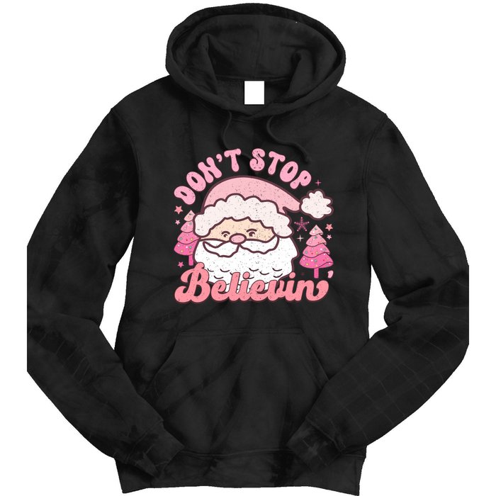 DonT Stop Believin Santa Claus Graphic Tie Dye Hoodie