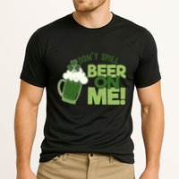 DonT Sill Beer On Me Funny St PatrickS Day Performance Shirt
