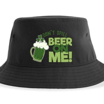 DonT Sill Beer On Me Funny St PatrickS Day Sustainable Bucket Hat