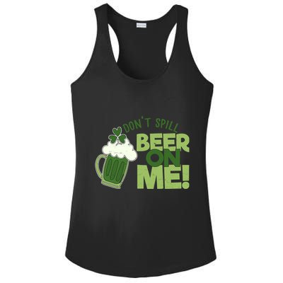 DonT Sill Beer On Me Funny St PatrickS Day Ladies PosiCharge Competitor Racerback Tank