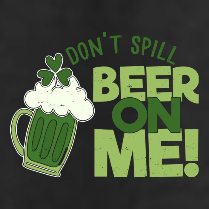DonT Sill Beer On Me Funny St PatrickS Day Tumbler