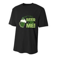 DonT Sill Beer On Me Funny St PatrickS Day Youth Performance Sprint T-Shirt