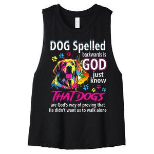 Dog Spelled Backwards Is God Just Know That Dogs Dog Lover Women's Racerback Cropped Tank