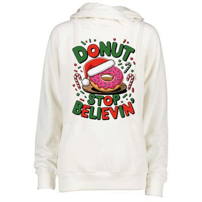 Donut Stop Believin’ Funny Christmas Holiday Santa Donut Womens Funnel Neck Pullover Hood