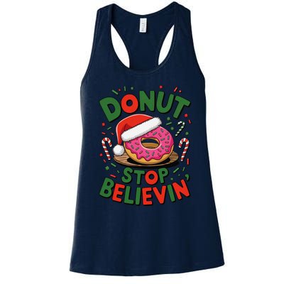 Donut Stop Believin’ Funny Christmas Holiday Santa Donut Women's Racerback Tank