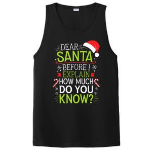 Dear Santa Before I Explain How Much Do You Know Xmas PosiCharge Competitor Tank