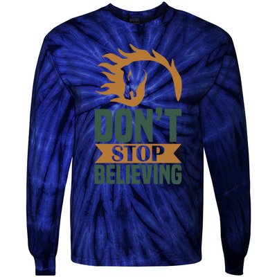 Don't Stop Believing Tie-Dye Long Sleeve Shirt