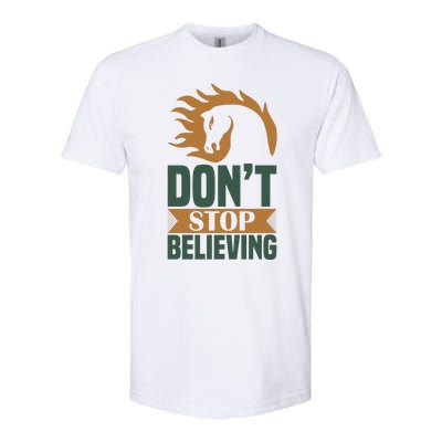 Don't Stop Believing Softstyle CVC T-Shirt