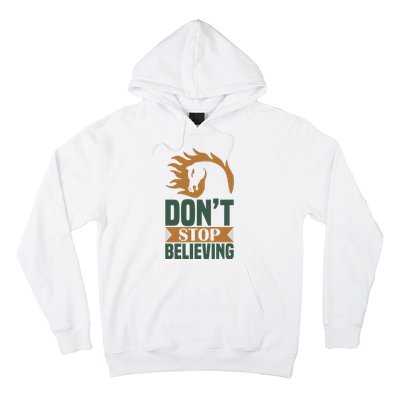 Don't Stop Believing Hoodie