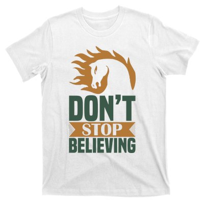 Don't Stop Believing T-Shirt