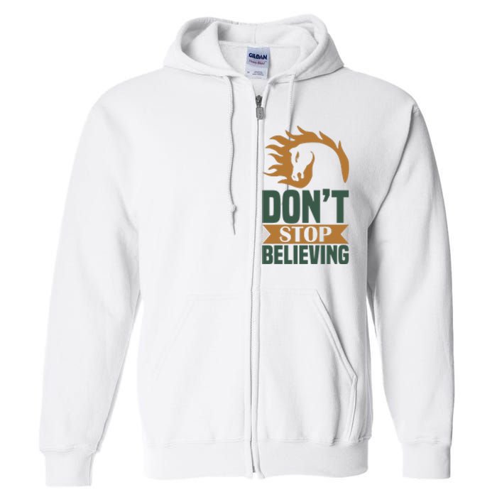 Don't Stop Believing Full Zip Hoodie