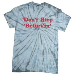 Don’T Stop Believin’ Det Tie-Dye T-Shirt